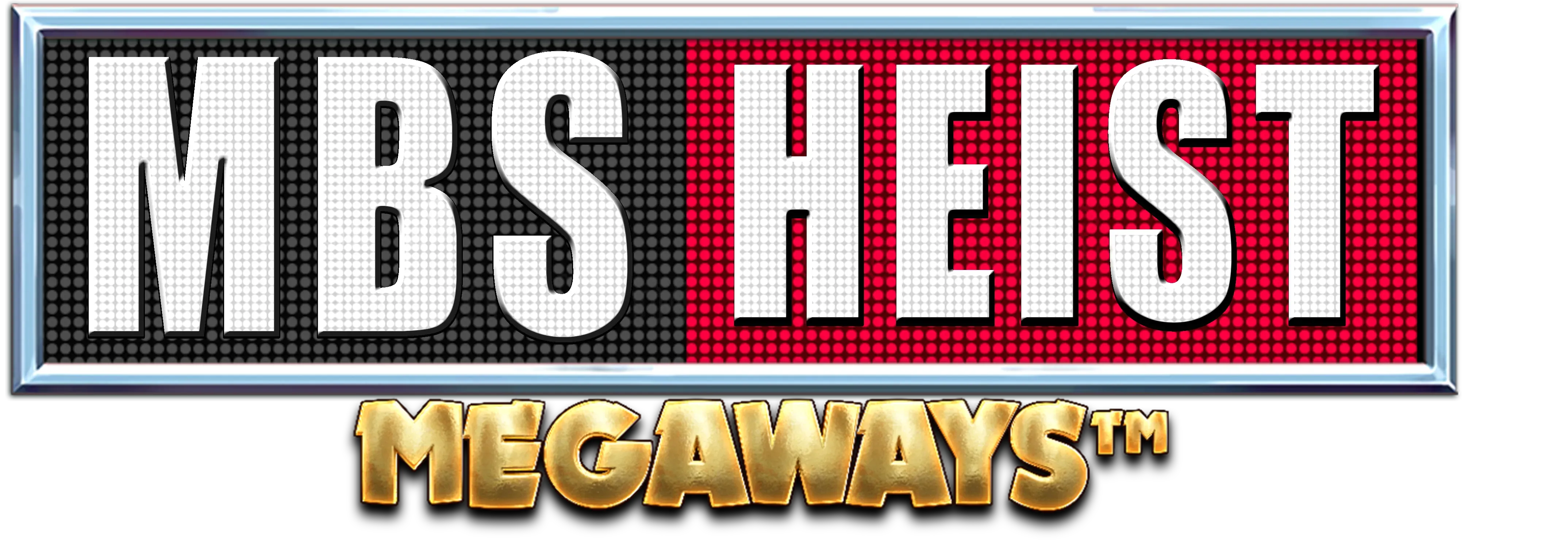 MBS Heist Megaways