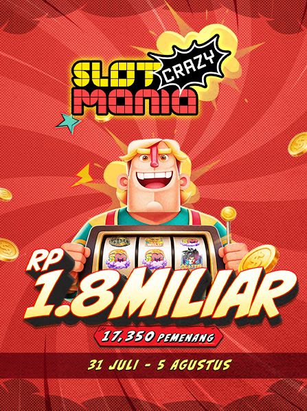 Crazy Slot Mania Agustus