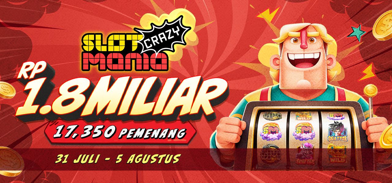 Crazy Slot Mania Agustus