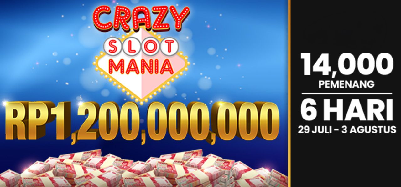Crazy Slot Mania Juli 2022