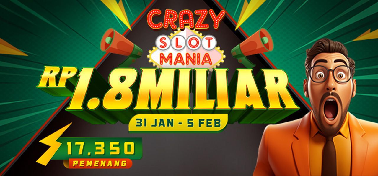 Crazy Slot Mania Januari 2025
