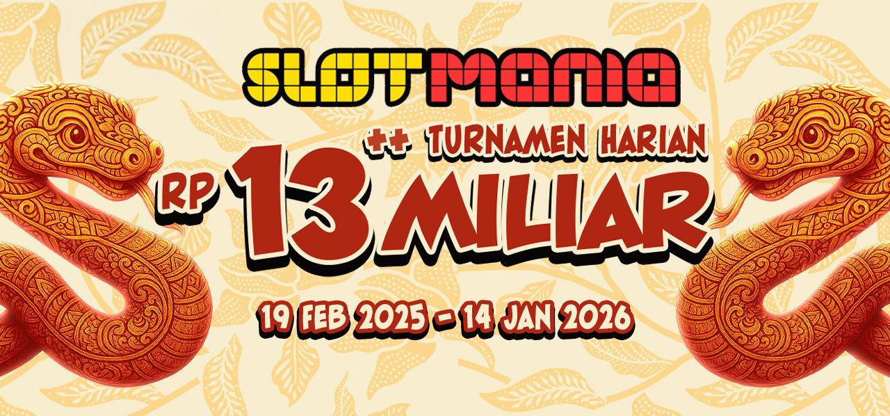 Slot Mania Turnamen Februari 2025
